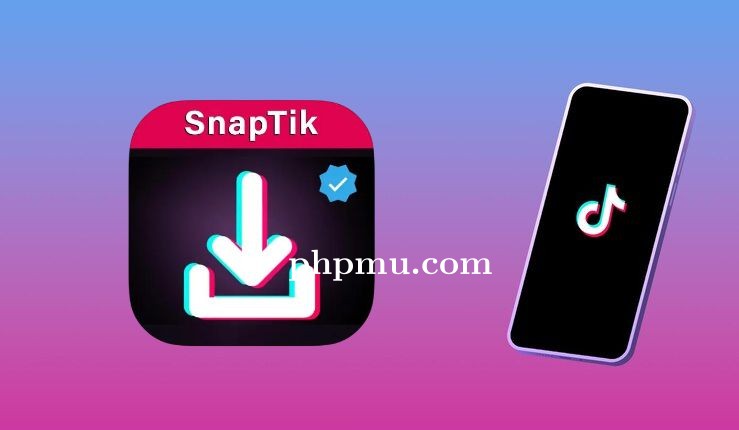 SnapTik: Download Video TikTok Lebih Cepat dan Mudah